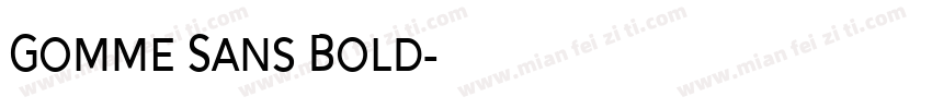 Gomme Sans Bold字体转换